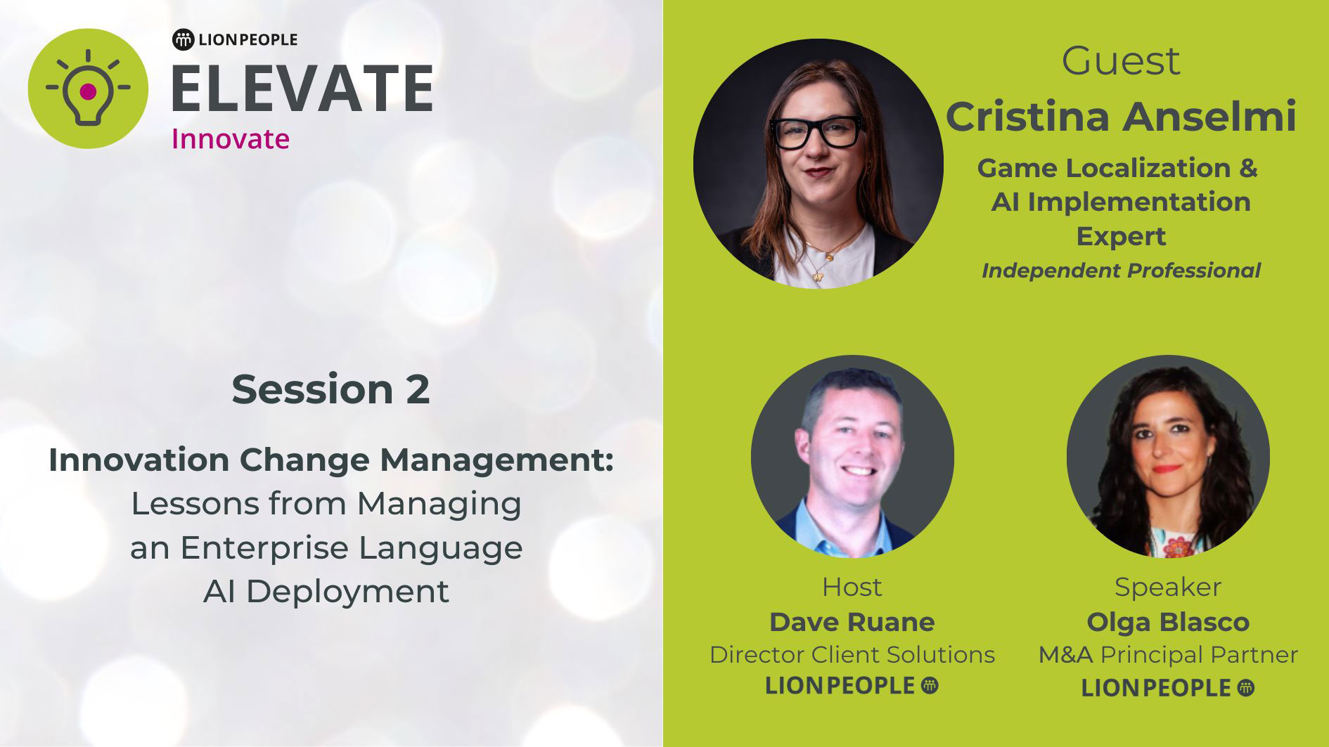 Innovation Change Management: Lessons from Managing an Enterprise Language A1 Deployment.